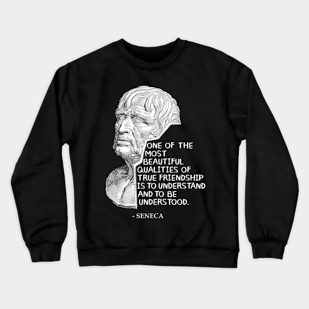 Seneca Quote V Crewneck Sweatshirt by NoMans